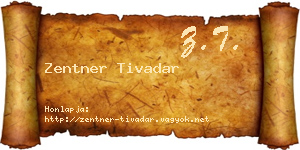 Zentner Tivadar névjegykártya